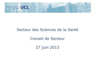 Secteur des Sciences de la Santé Conseil de Secteur 27 juin 2013