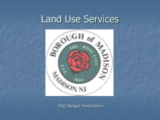 Land Use Services