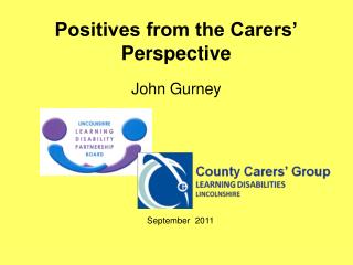 Positives from the Carers’ Perspective