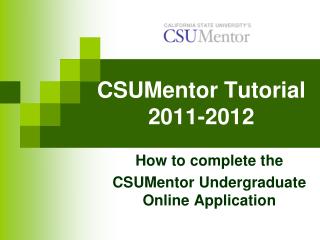 CSUMentor Tutorial 2011-2012