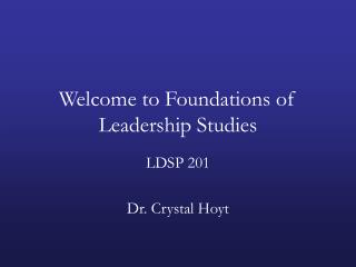 Welcome to Foundations of Leadership Studies