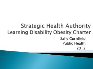 Strategic Health Authority Learning Disability Obesity Charter