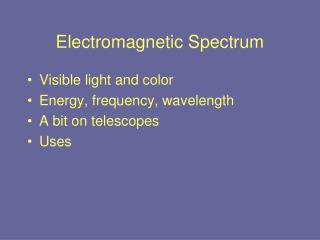 Electromagnetic Spectrum