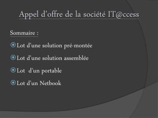 Appel d’offre de la société IT@ ccess