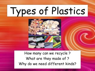 Types of Plastics