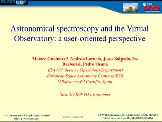 Astronomical spectroscopy and the Virtual Observatory: a user-oriented perspective