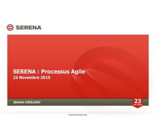 SERENA : Processus Agile