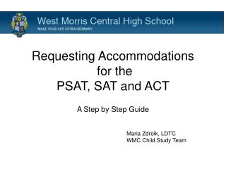 Requesting Accommodations for the PSAT, SAT and ACT