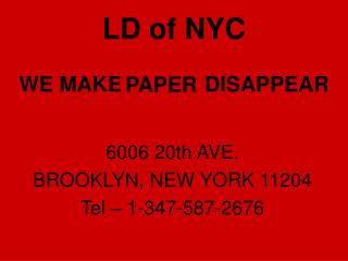 LD of NYC WE MAKE DISAPPEAR