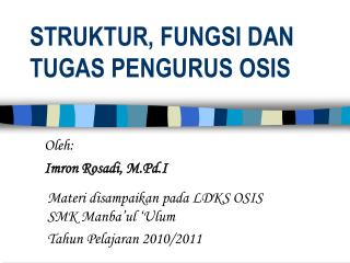 STRUKTUR, FUNGSI DAN TUGAS PENGURUS OSIS