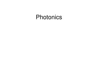 Photonics