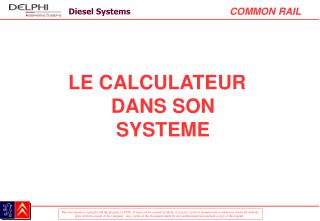 LE CALCULATEUR DANS SON SYSTEME