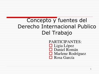 Concepto y fuentes del Derecho Internacional Publico Del Trabajo