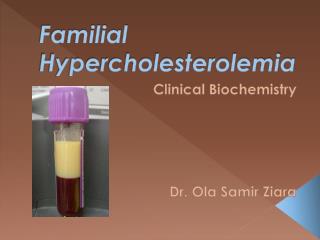 Familial Hypercholesterolemia