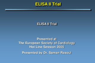 ELISA II Trial