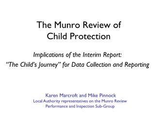 The Munro Review of Child Protection