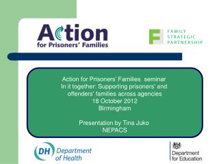 Action for Prisoners’ Families seminar In it together: Supporting prisoners' and