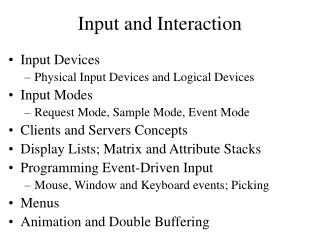 Input and Interaction