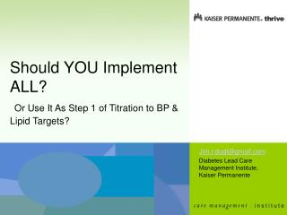Should YOU Implement ALL? Or Use It As Step 1 of Titration to BP &amp; Lipid Targets?