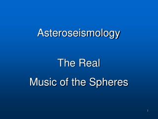 The Real Music of the Spheres