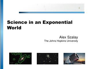 Science in an Exponential World