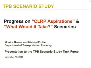 Progress on “CLRP Aspirations” &amp; “What Would it Take?” Scenarios