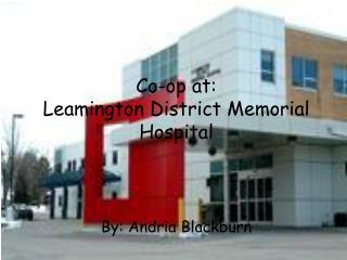 Co-op at: Leamington District Memorial Hospital