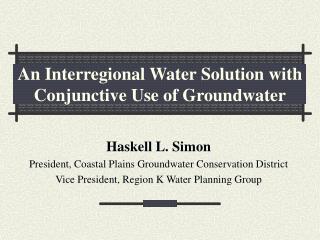An Interregional Water Solution with Conjunctive Use of Groundwater
