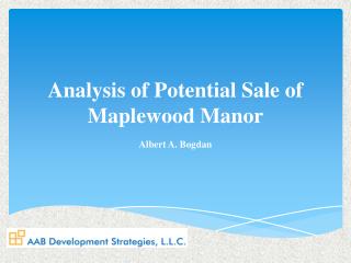 Analysis of Potential Sale of Maplewood Manor