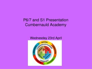 P6/7 and S1 Presentation Cumbernauld Academy