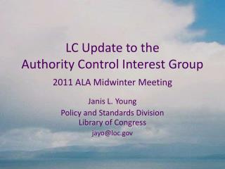 LC Update to the Authority Control Interest Group