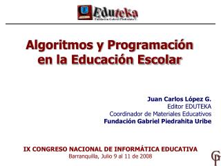 Algoritmos y Programación en la Educación Escolar