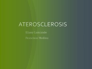 ATEROSCLEROSIS