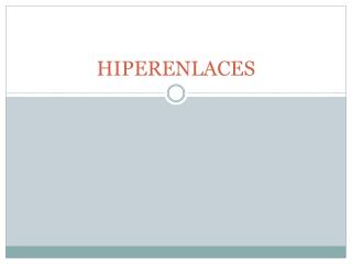 HIPERENLACES