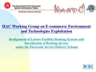 IIAC Working Group on E-commerce Environment and Technologies Exploitation