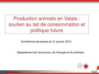 Production animale en Valais : soutien au lait de consommation et politique future