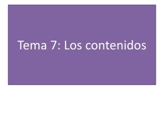 Tema 7: Los contenidos