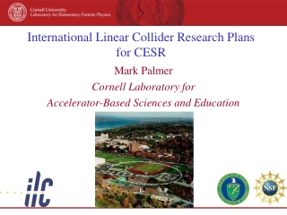 International Linear Collider Research Plans for CESR