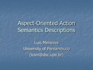 Aspect-Oriented Action Semantics Descriptions
