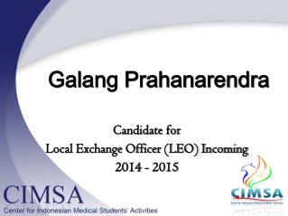 Candidate for Local Exchange Officer (LEO) Incoming 201 4 - 201 5
