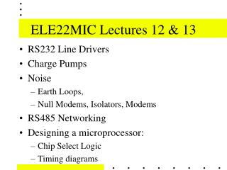 ELE22MIC Lectures 12 &amp; 13