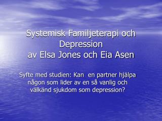 Systemisk Familjeterapi och Depression av Elsa Jones och Eia Asen