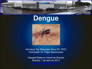 Dengue