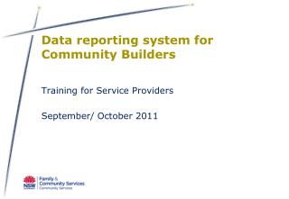 Data reporting system for Community Builders