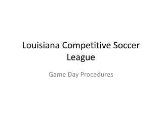 Louisiana Competitive Soccer League