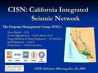 CISN: C alifornia I ntegrated S eismic N etwork