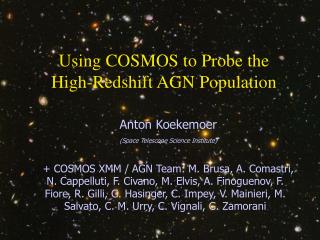 Using COSMOS to Probe the High-Redshift AGN Population