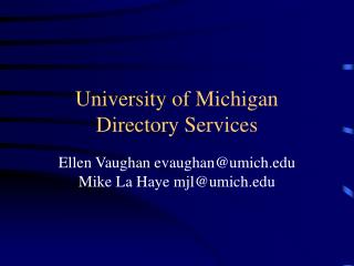 University of Michigan Directory Services