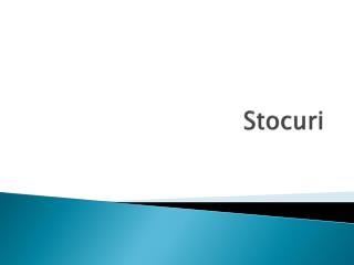 Stocuri