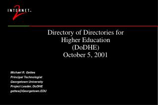 Directory of Directories for Higher Education (DoDHE) October 5, 2001
